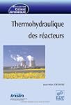 Thermohydraulique des r�acteurs