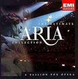 The Ultimate Aria Collection ~ A Passion for Opera