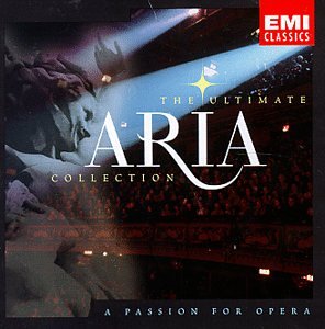 CD-Charts  Music : The Ultimate Aria Collection ~ A Passion for Opera