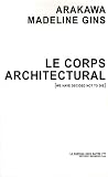 Revue Editions Manucius  / Le corps architectural