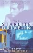 Starlite Drive In A Novel