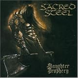  -  Slaughter Prophecy