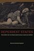 Dependent States: The Child's Part in Nineteenth-Century American Culture