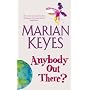 Anybody Out There by Marian Keyes