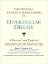 The Official Patient's Sourcebook on Diverticular Disease