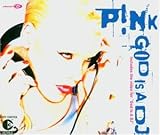 Pink - God Is a DJ