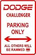 DODGE CHALLENGER PARKING sign st car auto