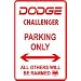 Dodge Challenger Parking Only Sign