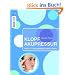 Klopfakupressur: Mit EFT Energieblockaden l�sen
