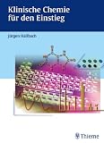 Klinische Chemie und H�matologie f�r den Einstieg