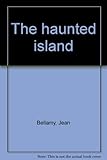 The haunted island