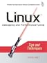 Linux&reg; Debugging and Performance Tuning: Tips and Techniques
