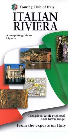 City Travel Guides Discounted  Books : Italian Rivieria (Touring Club of Italy Guides)