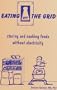 Eating Off the Grid: storing and cooking foods without electricity