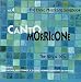 Search : Canto Morricone - The Ennio Morricone Songbook, Vol. 4: The 80's & 90's