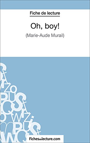 Oh, boy!: Analyse complète de l'oeuvre (French Edition)