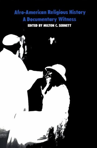 Afro-American Religious History: A Documentary Witness