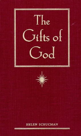 The Gifts of God, 1st Edition (A Course in Miracles)