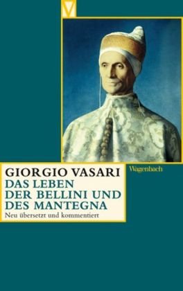 Das Leben der Bellini und des Matntegna