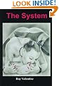 The System: How to Get Laid TODAY!