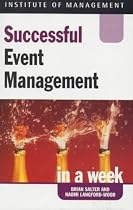Successful Events Management in a Week (Successful Business in a Week)