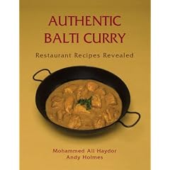 Authentic Balti Curry: Restaurant Recipes Revealed
