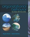 Organizational Behavior: With Student CD and Management Skill Booster Card: Key Concepts, Skills and Best Practices: With Student CD and Management Skill Booster Card