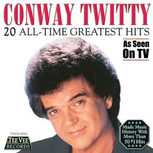 Conway Twitty/Loretta Lynn - Conway Twitty - 20 All Time Greatest Hits - Zortam Music