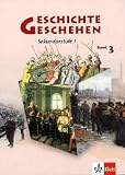 Geschichte und Geschehen - aktuelle Ausgabe: Geschichte und Geschehen 3 - Sch&uuml;lerbuch - Neubearbeitung - Hessen: BD 3 - Daniela Bender, Michael Epkenhans, Ursula Fries