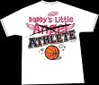 Daddy's Little Basketball Athlete T-Shirt (Youth M)