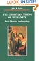 The Christian Vision of Humanity: Basic Christian Anthropology (Zacchaeus Studies: Theology)