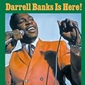 Darrell Banks Is Here