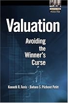 Valuation: Avoiding the Winner's Curse