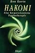 Hakomi. Eine k�rperorientierte Psychotherapie.
