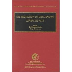 The Protection of Well-known Marks in Asia (Max Planck Series on Asian Intellectual Property Law)