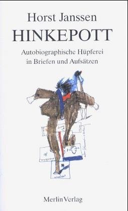 Hinkepott 1 und 2: Autobiografische Hüpferei in Briefen und Aufsätzen Hinkepott 1 und 2: Autobiografische Hüpferei in Briefen und Aufsätzen