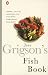 Jane Grigson's Fish Book