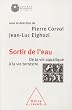 Sortir de l'eau. De la vie aquatique � la vie terrestre