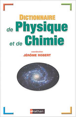 Download Dictionnaire de physique et de chimie Download Dictionnaire de physique et de chimie