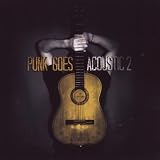 Punk Goes Acoustic 2