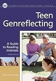 Teen Genreflecting (Teen Genreflecting: A Guide to Reading Interests)