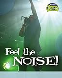 Feel the noise!
