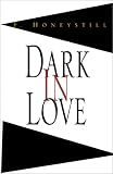 Dark in Love