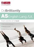 AS English Language/Literature (Do Brilliantly At...)