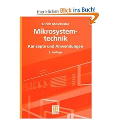 Mikrosystemtechnik: Konzepte und Anwendungen