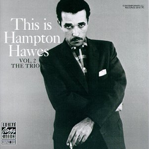 Hampton Hawes - This is Hampton Hawes: Vol 2, The Trio - Zortam Music