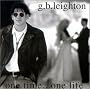 One Time, One Life