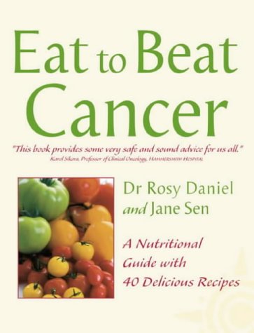 City Travel Guides Discounted  Books : Eat to Beat Cancer: A Nutritional Guide with 40 Delicious Recipes (Eat to Beat)