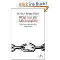 Wege aus der Abh�ngigkeit: Destruktive Beziehungen �berwinden
