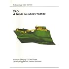 Click here to buy  CAD: A Guide to Good Practice (AHDS Guides to Good Practice)... by Harrison, II Eiteljorg, Kate Fernie, Jeremy Huggett, and Damian Robinson.